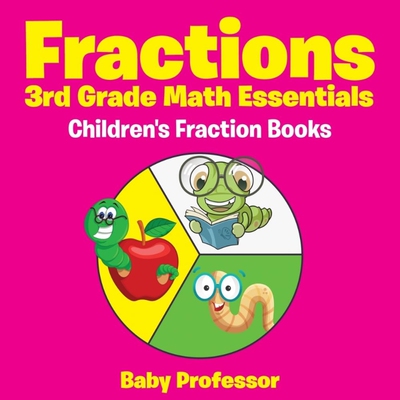 按需印刷不退不换Fractions 3rd Grade Math Essentials[9781683264156]