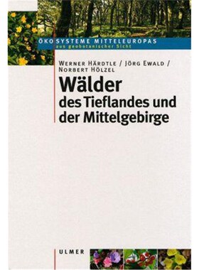 预订不退不换德语 W?lder des Tieflandes und der Mittelgebirge: