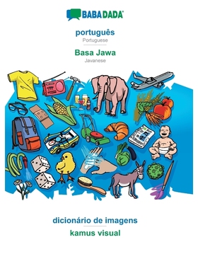 按需印刷POR BABADADA, português - Basa Jawa, dicionário de imagens - kamus visual[9783749821761]