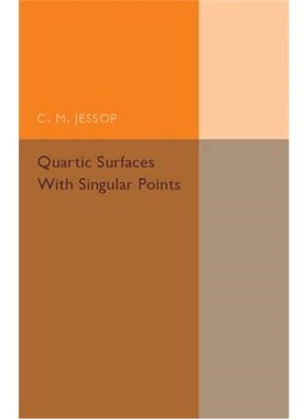 按需印刷Quartic Surfaces with Singular Points[9781316601815]