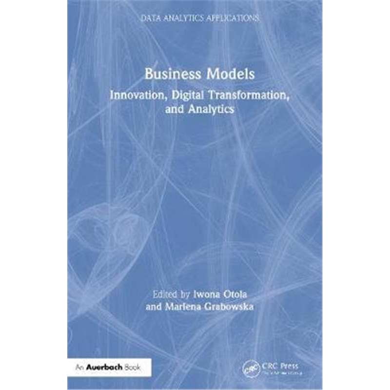 按需印刷图书Business Models:Innovation, Digital Transformation, and Analytics[9780367862794]