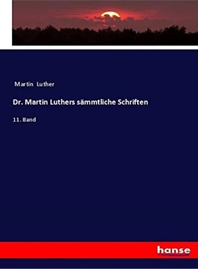 预订【德语】Dr. Martin Luthers sammtliche Schriften[9783337656683]