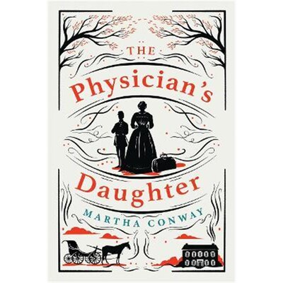 预订The Physician's Daughter:An engrossing historical fiction novel about the role of women in society
