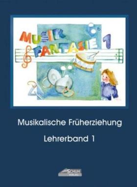 预订【德语】 Musik Fantasie - Lehrerband 1 (Praxishandbu