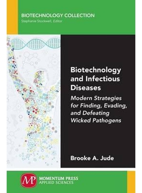 按需印刷不退不换Biotechnology and Infectious Diseases[9781606509036]