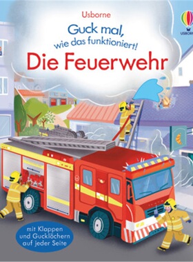 预订【德语】 Guck mal, wie das funktioniert! Die Feuerwehr[9781789415582]