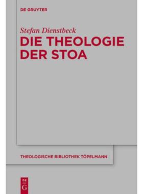 按需印刷DEG Die Theologie der Stoa[9783110428360]