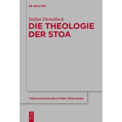 按需印刷DEG Die Theologie der Stoa[9783110428360]