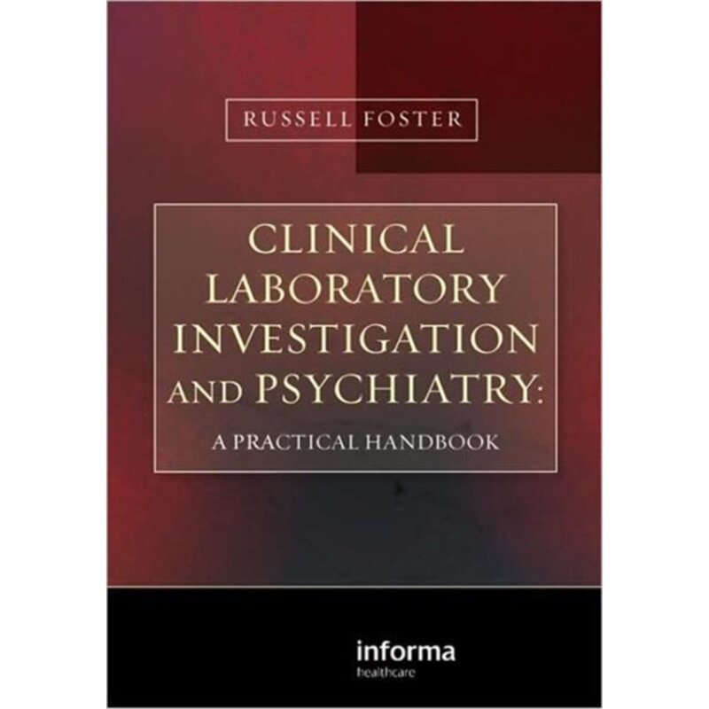 预订不退不换Clinical Laboratory Investigation and Psychiatry[9780415478441]