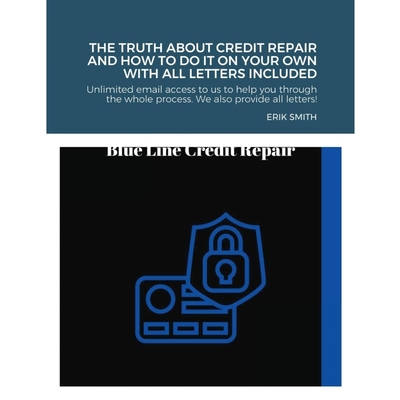 按需印刷The truth about credit repair and how to do it on your own with all letters included[9781716614484]