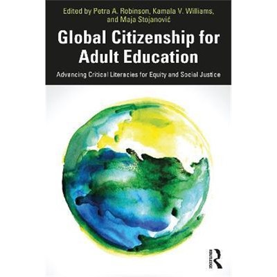 按需印刷 Global Citizenship for Adult Education:Advancing Cr