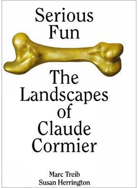 预订Serious Fun:The Landscapes of Claude Cormier