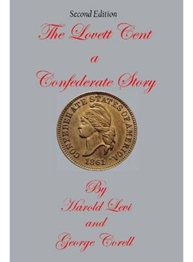 按需印刷The Lovett Cent; a Confederate Story[9781847288783]