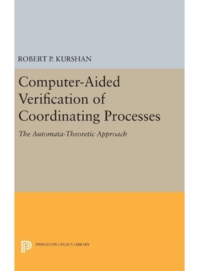 按需印刷Computer-Aided Verification of Coordinating Processes[9780691634890]