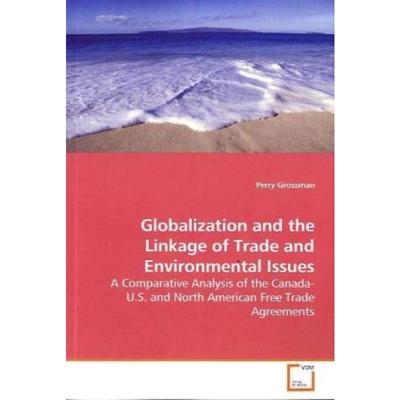 按需印刷Globalization and the Linkage of Trade and Environmental Issues[9783639174816]