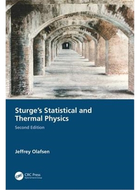 按需印刷图书Sturge's Statistical and Thermal Physics, Second Edition[9781482256000]
