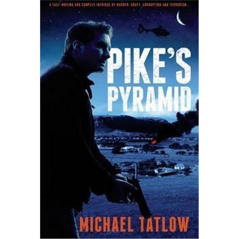 按需印刷不退不换Pike's Pyramid:A Fight Against a Global Marketing Network and Crime Czars Fundingal-Qaida[9780987607645]