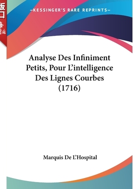 按需印刷 Analyse Des Infiniment Petits, Pour L'intelligence Des L  无穷小分析，用于理解