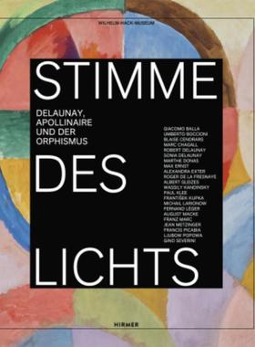 预订【德语】 Stimme des Lichts:Delaunay, Appollinaire und der Orphismus. Ausstellungskatalog