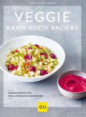 预订【德语】 Veggie kann auch anders:Überraschend neu, weil aufregend kombiniert