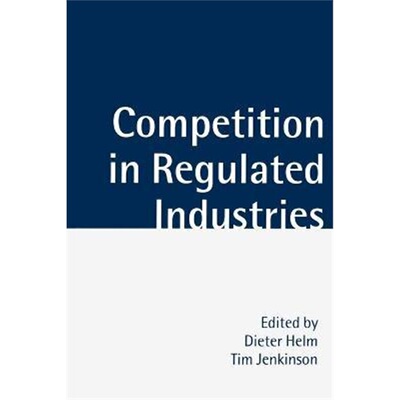 按需印刷Competition in Regulated Industries[9780198292524]