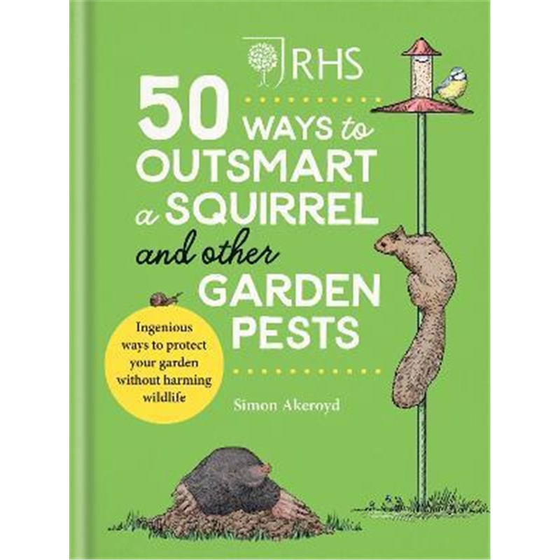 预订RHS 50 Ways to Outsmart a Squirrel & Other Garden Pests:Ingenious ways to protect your garden without harming wildli