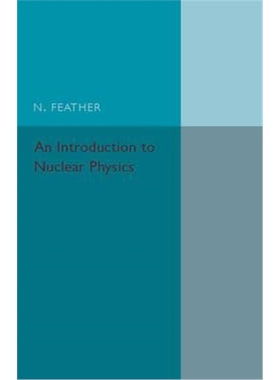 按需印刷图书An Introduction to Nuclear Physics[9781316509678]