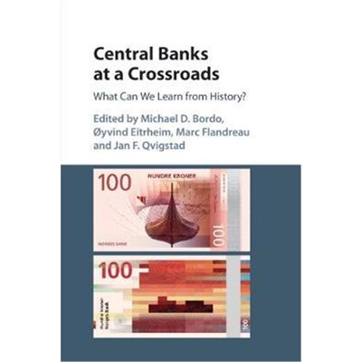 按需印刷不退不换Central Banks at a Crossroads:What Can We Learn from History?[9781108791984]