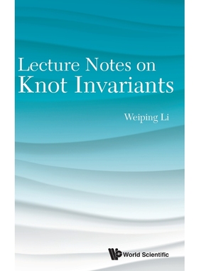 按需印刷Lecture Notes on Knot Invariants[9789814675956]