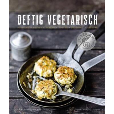 预订不退不换德语 Deftig vegetarisch:schmoren, backen, braten, rösten, panieren, grillen