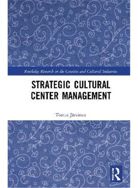 按需印刷不退不换Strategic Cultural Center Management[9780367510244]