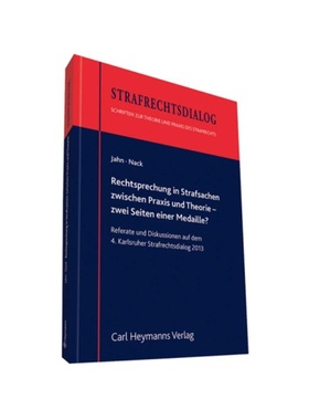预订【德语】Rechtsprechung in Strafsachen zwischen Praxis und Theorie   zwei Seiten einer Medaille?:Referate und Diskuss