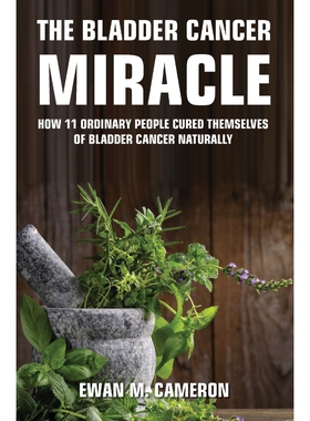 按需印刷不退不换The Bladder Cancer Miracle[9781785550706]