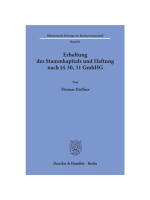 预订【德语】Erhaltung des Stammkapitals und Haftung nach    30, 31 GmbHG.:Dissertationsschrift