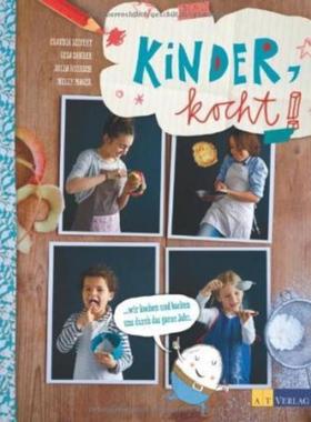 预订【德语】 Kinder kocht!:Wir kochen und backen uns durch das ganze Jahr