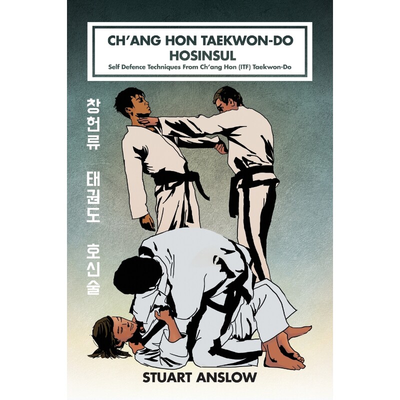 按需印刷不退不换Ch'ang Hon Taekwon-Do Hosinsul:Self Defence Techniques From Ch'ang Hon (ITF) Taekwon-Do[9781906628741]