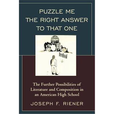 预订不退不换Puzzle Me the Right Answer to that One:The Further Possibilities of Literature and Composition in an America