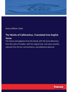 按需印刷The Works of Callimachus, Translated Into English Verse[9783337082857]