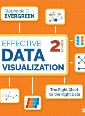 按需印刷不退不换Effective Data Visualization:The Right Chart for the Right Data[9781544350882]