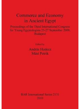 按需印刷Commerce and Economy in Ancient Egypt[9781407306728]