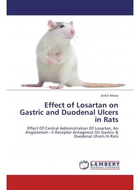 按需印刷Effect of Losartan on Gastric and Duodenal Ulcers in Rats[9783846512296]