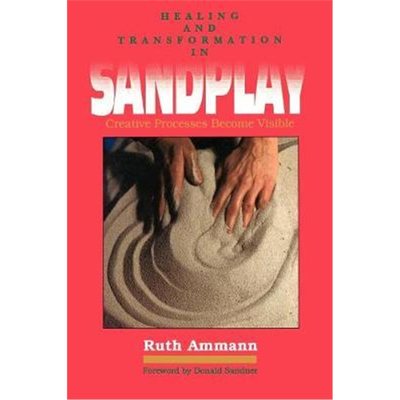 预订Healing and Transformation in Sandplay:Creative Processes Become Visible