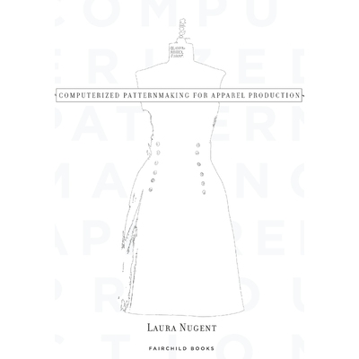 按需印刷Computerized Patternmaking for Apparel Production[9781563676192]