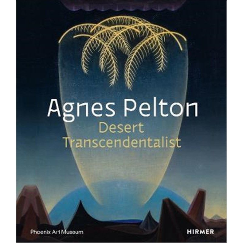 预订agnes pelton:desert transcendentalist