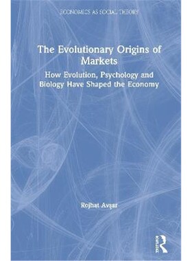 按需印刷不退不换The Evolutionary Origins of Markets:How Evolution, Psychology and Biology Have Shaped the Economy[978081