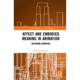 Meaning 9781138483590 and Animated Embodied Becoming 按需印刷Affect Animation