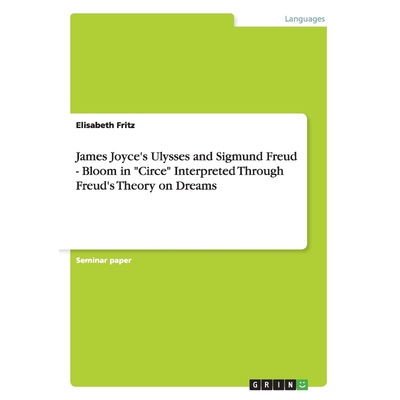 预订不退不换James Joyce's Ulysses and Sigmund Freud - Bloom in 