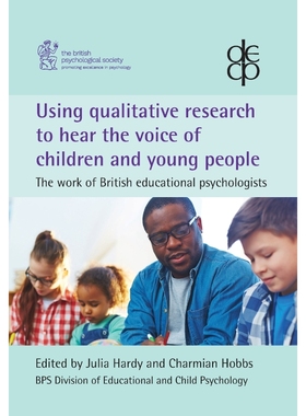 按需印刷Using qualitative research  to hear the voice of  children and young people[9781854337450]
