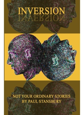 按需印刷Inversion - Not Your Ordinary Stories[9780998651637]