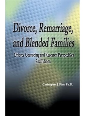 按需印刷Divorce, Remarriage and Blended Families:Divorce Counseling and Research Perspectives[9780595168583]